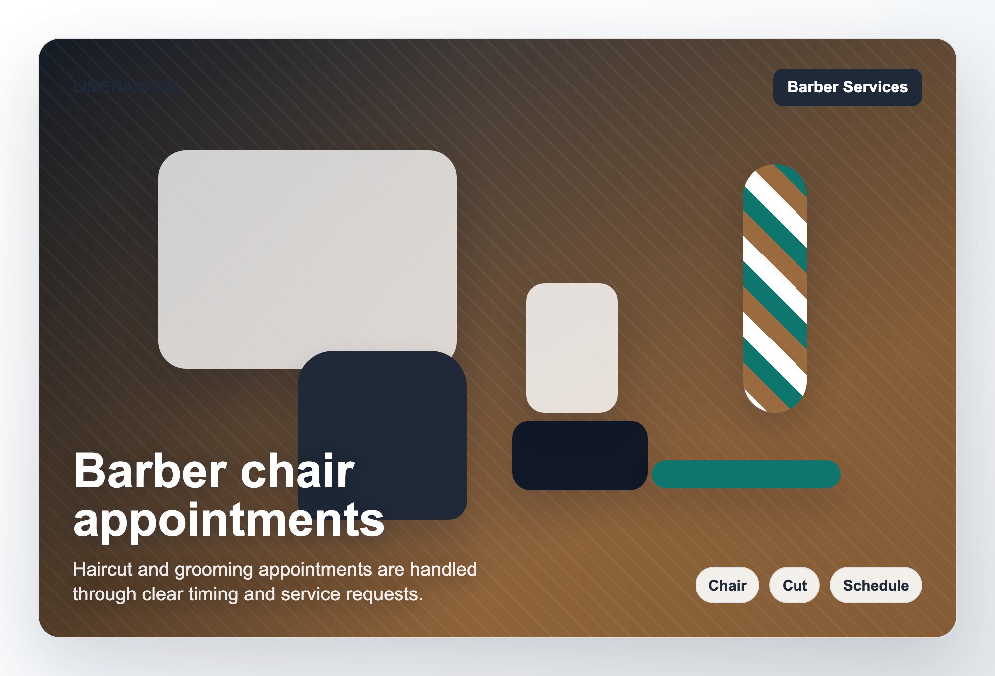 Barber chair appointments visual for LIMERAIN INC